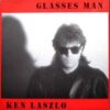 Ken Laszlo – Glasses Man